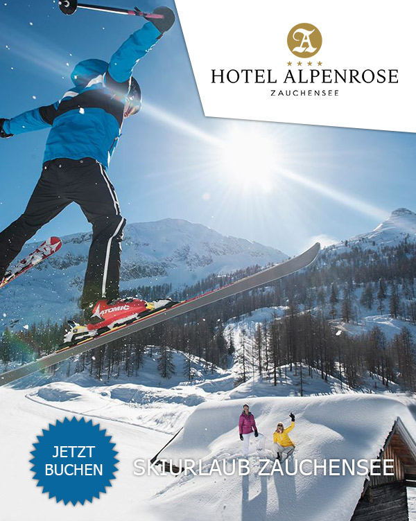 Hotel Alpenrose Zauchensee - Ski & Alpine Wellness im Salzburger Land